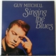 Guy Mitchell - Singing The Blues